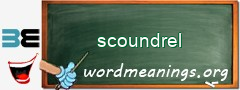 WordMeaning blackboard for scoundrel